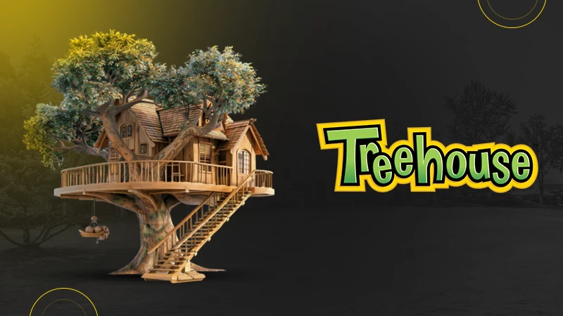 tree house