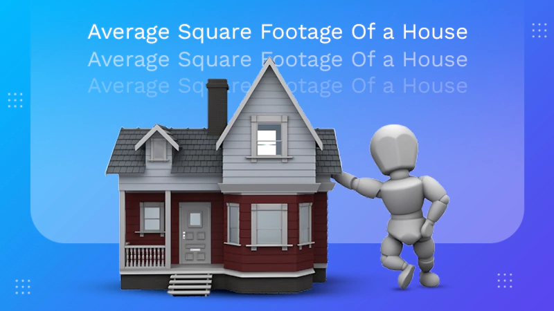 Average Square Footage of a House