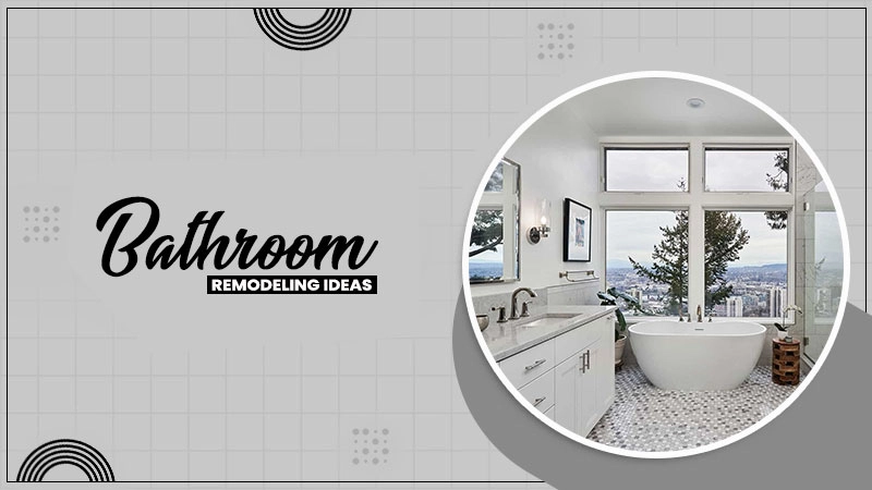 bathroom remodeling ideas