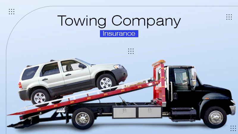 Towing Company Insurance