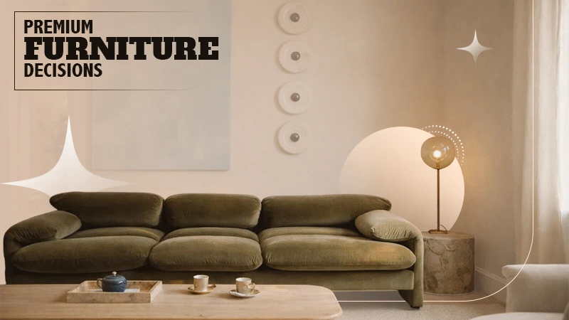premium furniture desicions