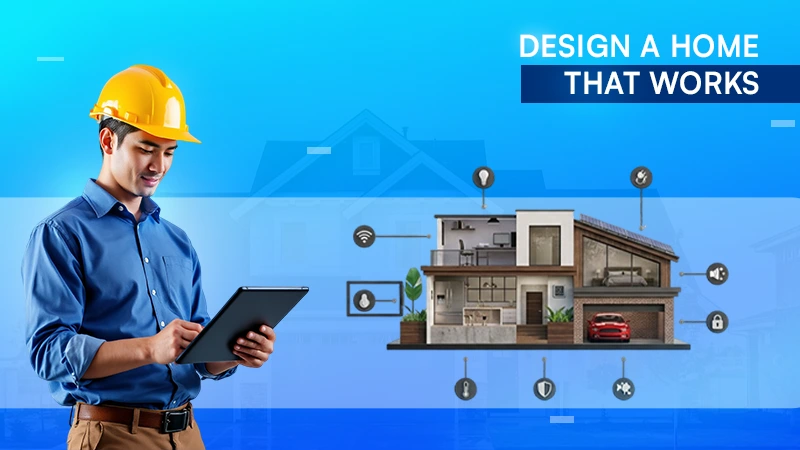 A Practical Guide to Designing a Home That Works for You