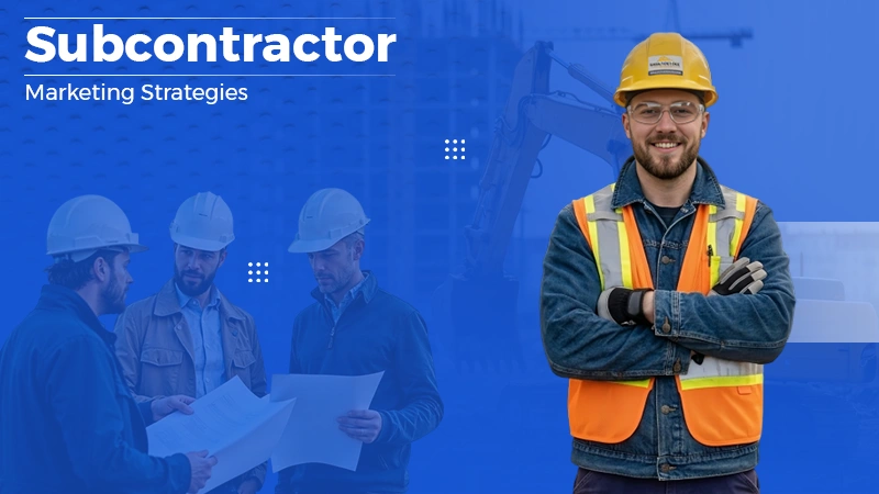 subcontractor strategies