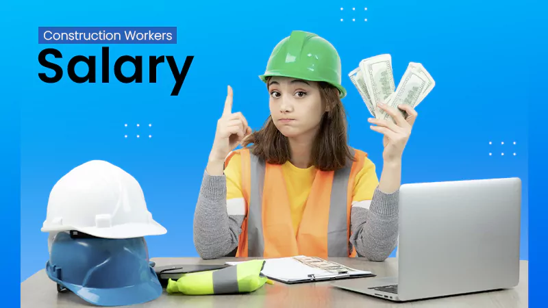 Construction Worker Salary