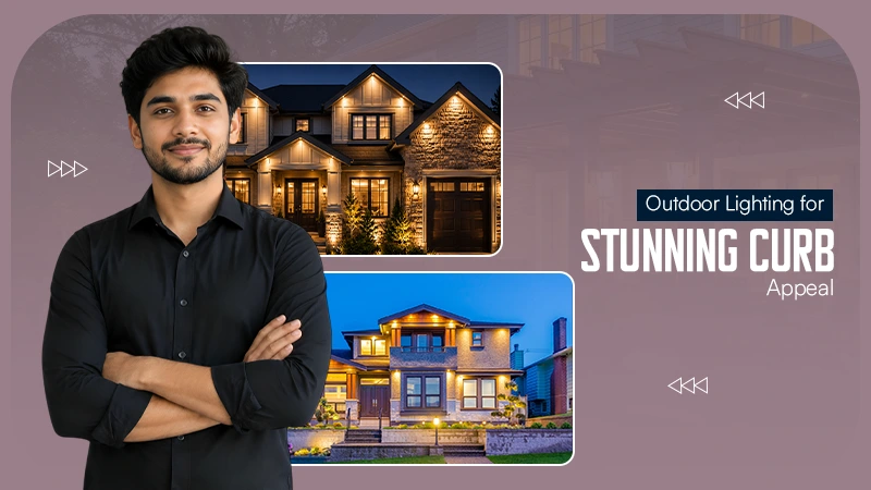 Outdoor Lighting for Stunning Curb Appeal