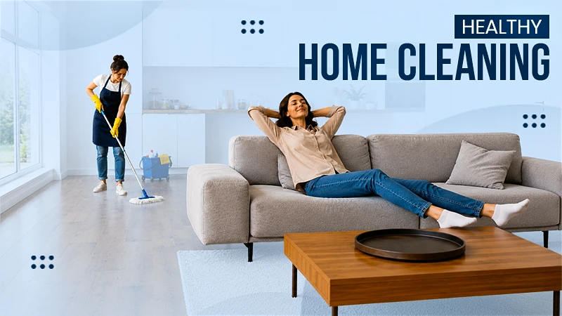 How Professional Cleaning Services Improve Your Quality of Life