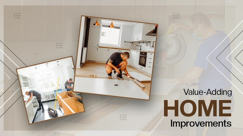 Value-Adding Home Improvements Tips