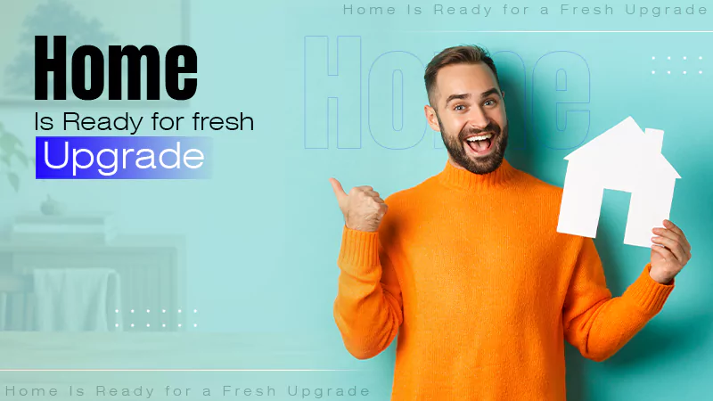 home upgrade