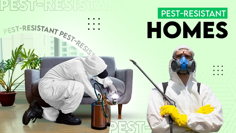 pest resistent homes