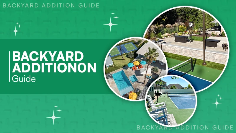 Backyard Addition Guide