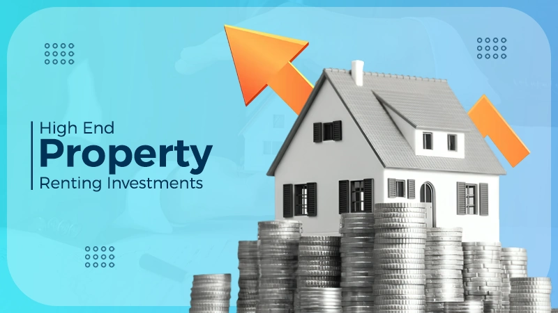 high end property renting