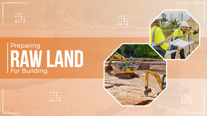 raw land preparation