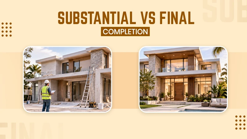 Substantial Completion Vs Final Completion