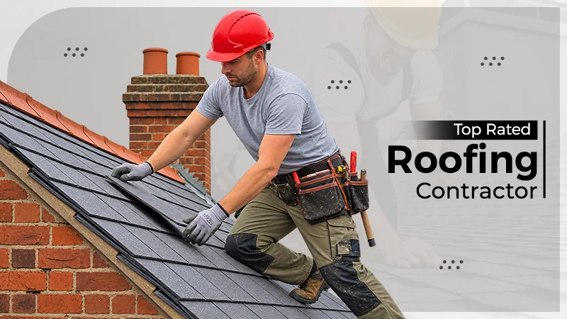 top rated roofing contractor