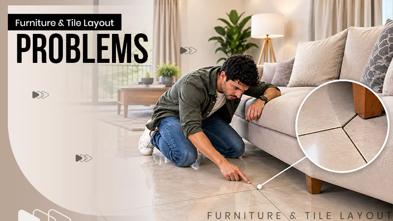 Tile Layout Problems You Notice After Furniture Arrives