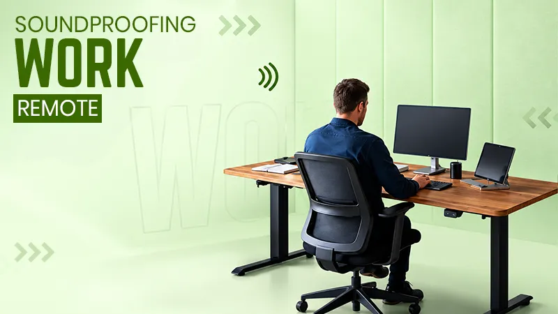 Why Soundproofing Matters for Remote Work and Privacy